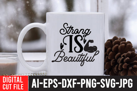 Strong Is Beautiful SVG Cut File SVG BlackCatsMedia 