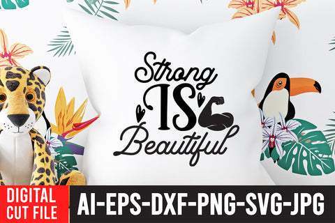 Strong Is Beautiful SVG Cut File SVG BlackCatsMedia 