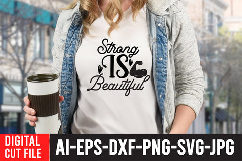 Strong Is Beautiful SVG Cut File SVG BlackCatsMedia 