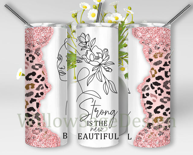 Strong Is The New Beautiful 20oz Skinny Tumbler, Boho Girl Tumbler Png, Pinks Leopard Glitter Tumbler Wrap, Inspirational Quote Tumbler Template, Digital Download Sublimation WillowSageDesign 