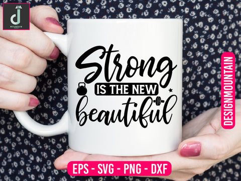 Strong is the new beautiful svg cut files SVG Alihossainbd 