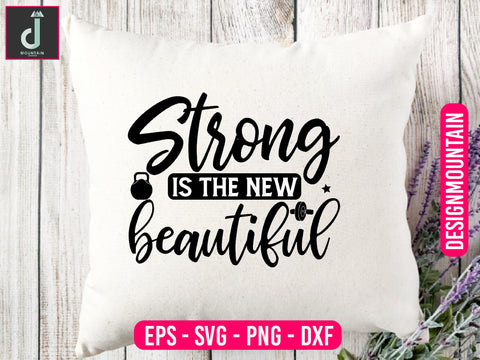 Strong is the new beautiful svg cut files SVG Alihossainbd 