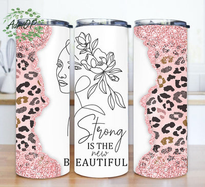 Strong Is The New Beautiful Tumbler Design, Women Face Line Art 20oz Tumbler Png, Pink Leopard Glitter Tumbler Wrap, Gifts For Her, Instant Download Sublimation AdriOP 