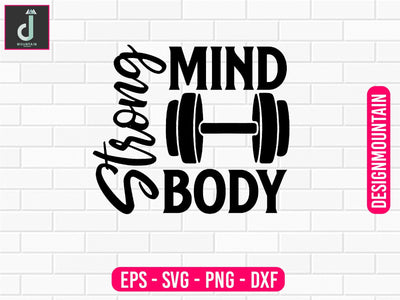 Strong Mind Body Svg design SVG Alihossainbd 