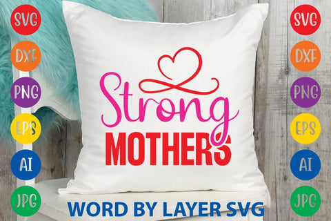 Strong Mothers -2 SVG Design SVG Rafiqul20606 