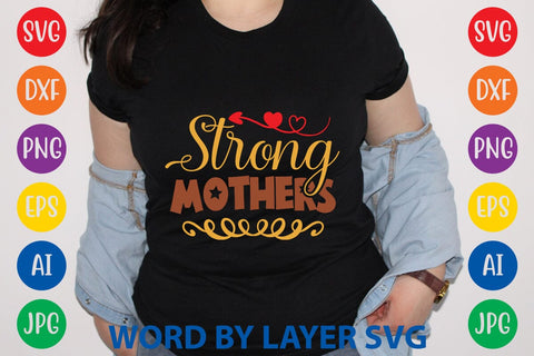 Strong Mothers SVG Design SVG Rafiqul20606 