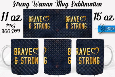 Strong Woman 11 | 15 Oz Mug Sublimation Sublimation Fly Design 