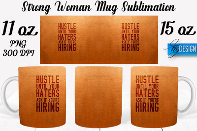 Strong Woman 11 | 15 Oz Mug Sublimation Sublimation Fly Design 