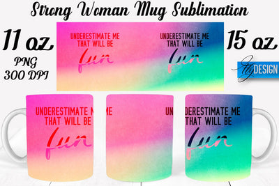 Strong Woman 11 | 15 Oz Mug Sublimation Sublimation Fly Design 