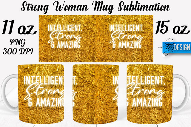 Strong Woman 11 | 15 Oz Mug Sublimation Sublimation Fly Design 