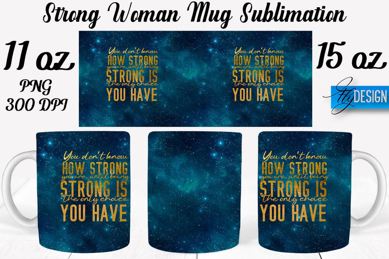 Strong Woman 11 Oz | 15 Oz Mug Sublimation Sublimation Fly Design 