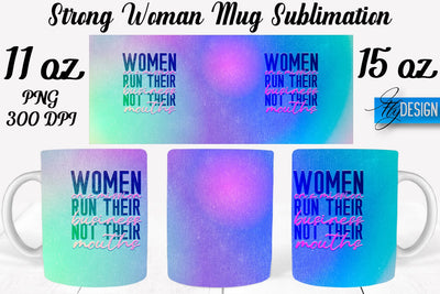 Strong Woman 11 Oz | 15 Oz Mug Sublimation Sublimation Fly Design 