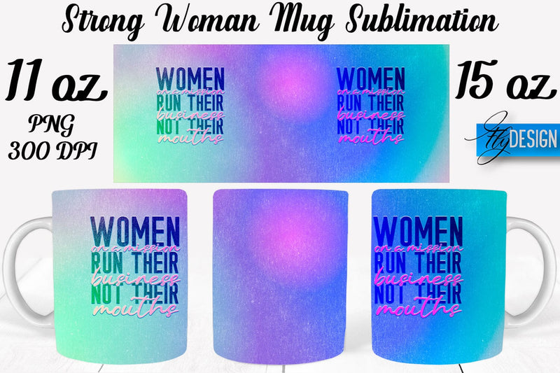 Strong Woman 11 Oz | 15 Oz Mug Sublimation Sublimation Fly Design 