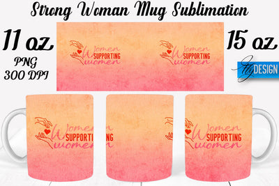 Strong Woman 11 Oz | 15 Oz Mug Sublimation Sublimation Fly Design 