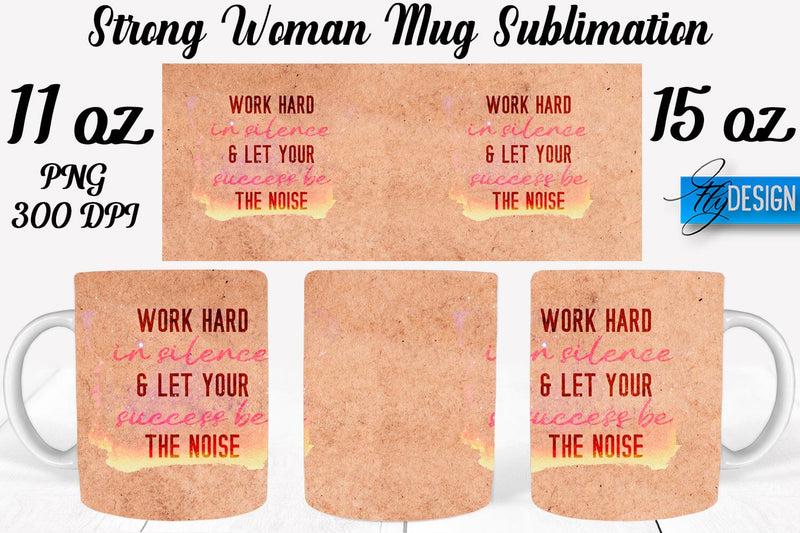 Strong Woman 11 Oz | 15 Oz Mug Sublimation Sublimation Fly Design 