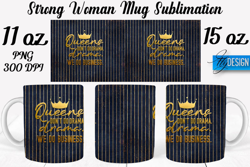 Strong Woman 11 Oz | 15 Oz Mug Sublimation Sublimation Fly Design 