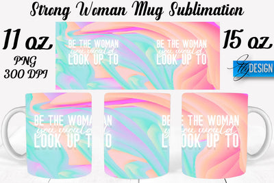 Strong Woman 11 Oz | 15 Oz Mug Sublimation Sublimation Fly Design 