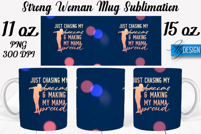 Strong Woman 11 Oz | 15 Oz Mug Sublimation Sublimation Fly Design 
