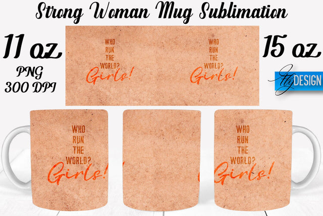 Strong Woman 11 Oz | 15 Oz Mug Sublimation Sublimation Fly Design 