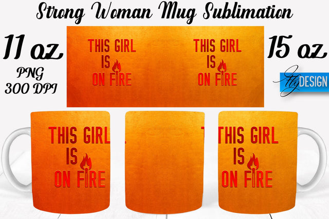 Strong Woman 11 Oz | 15 Oz Mug Sublimation Sublimation Fly Design 