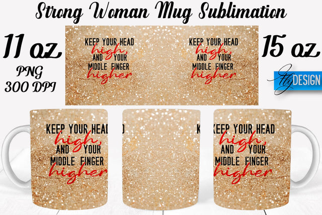 Strong Woman 11 Oz | 15 Oz Mug Sublimation Sublimation Fly Design 