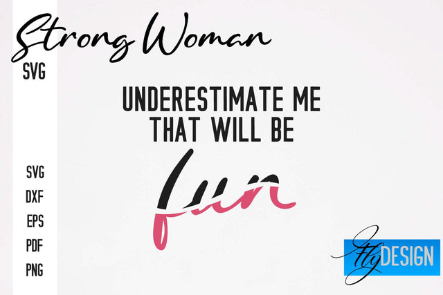 Strong Woman SVG | Motivation Quotes SVG SVG Fly Design 