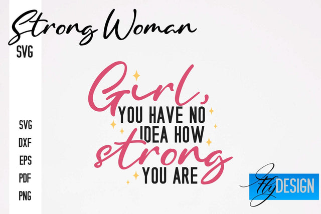 Strong Woman SVG | Motivation Quotes SVG SVG Fly Design 
