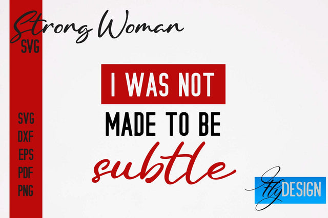 Strong Woman SVG | Motivation Quotes SVG SVG Fly Design 