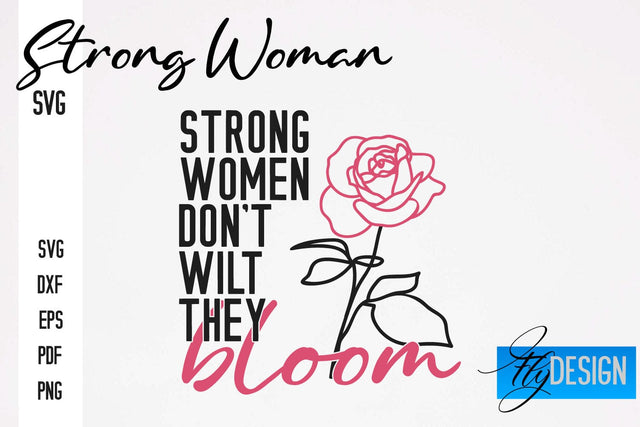 Strong Woman SVG | Motivation Quotes SVG SVG Fly Design 
