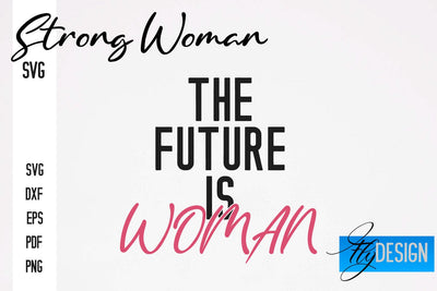 Strong Woman SVG | Motivation Quotes SVG SVG Fly Design 