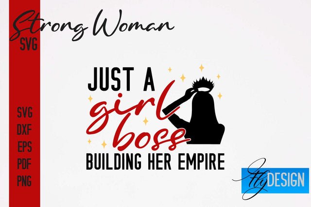 Strong Woman SVG | Motivation Quotes SVG SVG Fly Design 