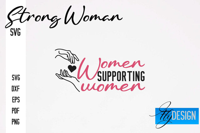 Strong Woman SVG | Motivation Quotes SVG SVG Fly Design 