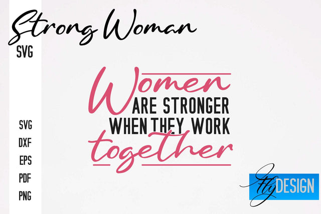 Strong Woman SVG | Motivation Quotes SVG SVG Fly Design 
