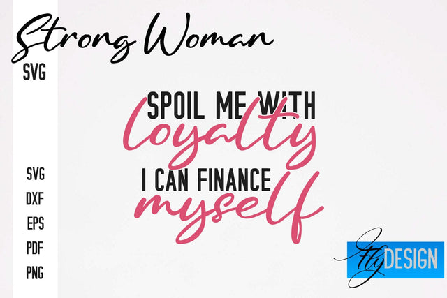 Strong Woman SVG | Motivation Quotes SVG SVG Fly Design 