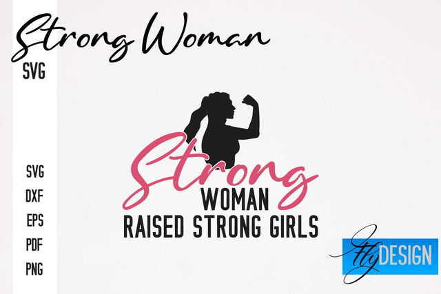 Strong Woman SVG | Motivation Quotes SVG SVG Fly Design 