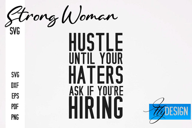 Strong Woman SVG | Motivation Quotes SVG SVG Fly Design 