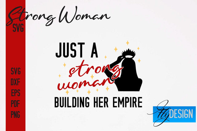 Strong Woman SVG | Motivation Quotes SVG SVG Fly Design 