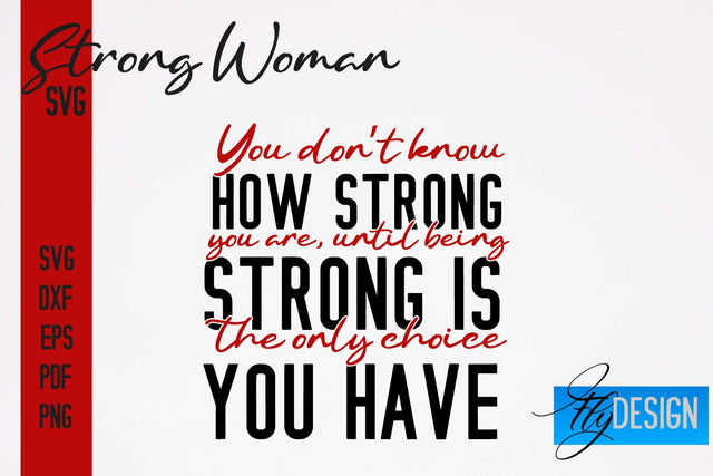 Strong Woman SVG | Motivation Quotes SVG SVG Fly Design 