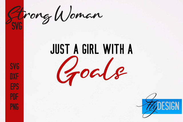 Strong Woman SVG | Motivation Quotes SVG SVG Fly Design 