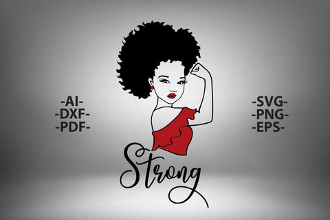 Strong woman Svg, Strong Girl Svg, Red lips Svg, Strong woman shirt, Strong woman gift, Power Girl Svg, Cricut Files for cutting SVG 1uniqueminute 