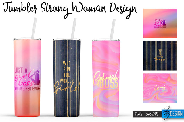 Strong Woman Tumblers | Woman Quotes Sublimation | PNG 20 Oz Tumbler | Tumbler Wrap Sublimation Fly Design 
