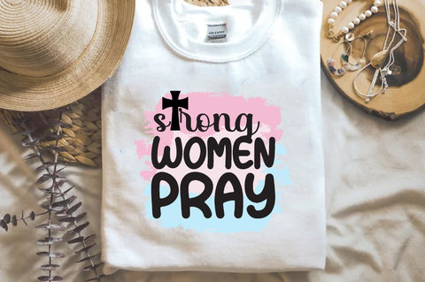 Strong Women Pray Sublimation Sublimation Jagonath Roy 