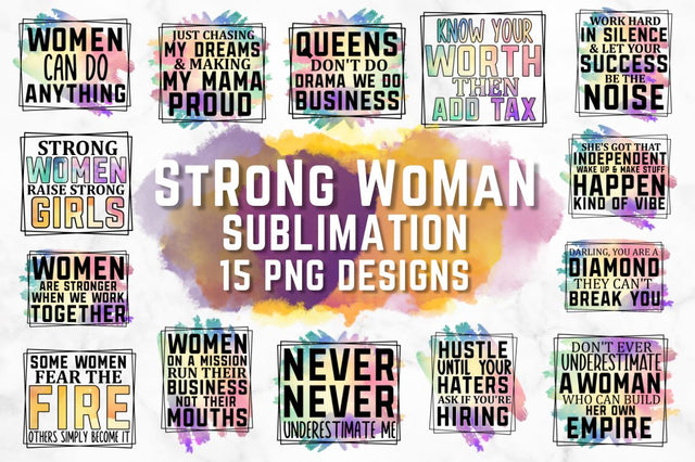 Strong women quotes Sublimation Bundle Sublimation Regulrcrative 