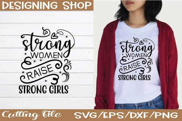strong women raise strong girls svg SVG sk.swapon Roy 