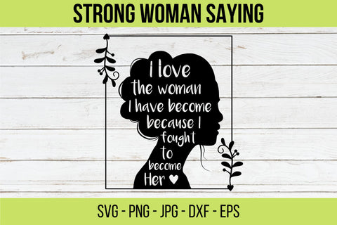 Strong Women Sayings SVG, Fierce Women SVG, ,Girl Power Svg, Boss Lady, Cut File for Cricut, Women Empowerment svg, Motivational SVG NextArtWorks 