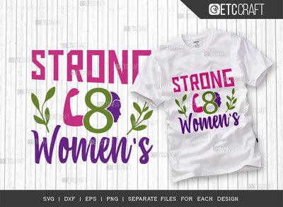 Strong Womens SVG Cut File, Womens Day Svg, Girl Power, Strong Girl, International Womens Day, Womens Day Quote, ETC T00371 SVG ETC Craft 
