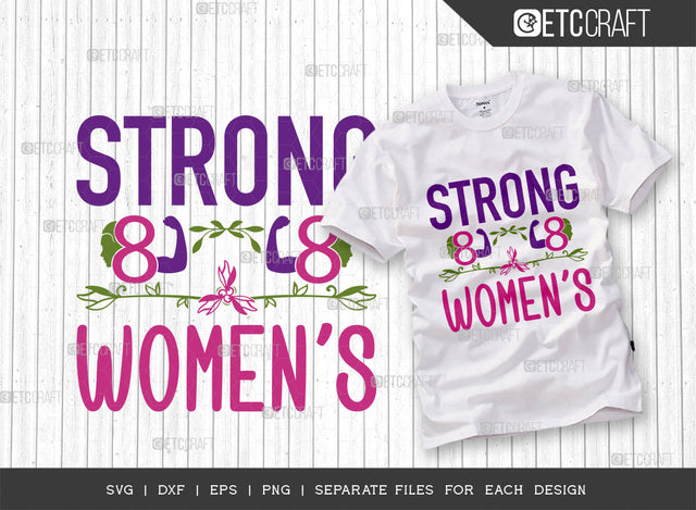 Strong Womens SVG Cut File, Womens Day Svg, Girl Power, Strong Girl, International Womens Day, Womens Day Quote, ETC T00371 SVG ETC Craft 