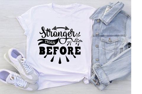 Stronger Than Before SVG SVG Creativeart88 