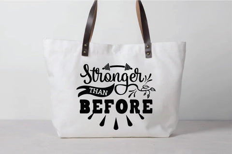 Stronger Than Before SVG SVG Creativeart88 