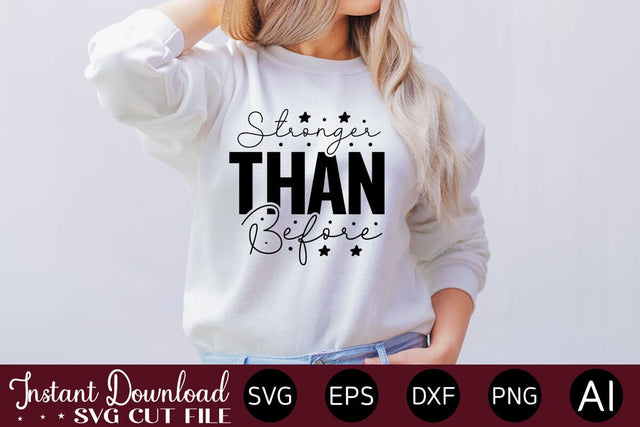 Stronger Than Before svg SVG designmaster24 